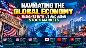 Navigating the Global Economy: Insights into US and Asian Stock Markets